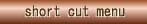 short cut menu